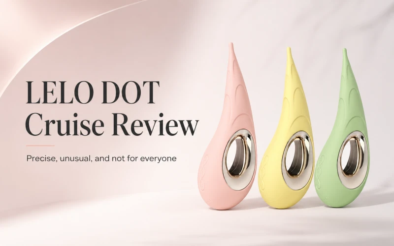 LELO DOT Cruise Review: Precise, Powerful, and Not for Everyone