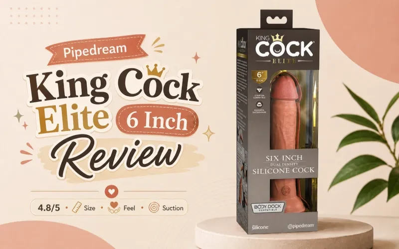 Pipedream King Cock Elite 6 Inch Dildo Review