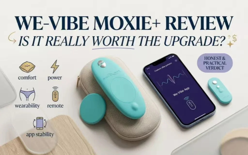 We-Vibe Moxie+ Review: Is It Better Than the Original Moxie?