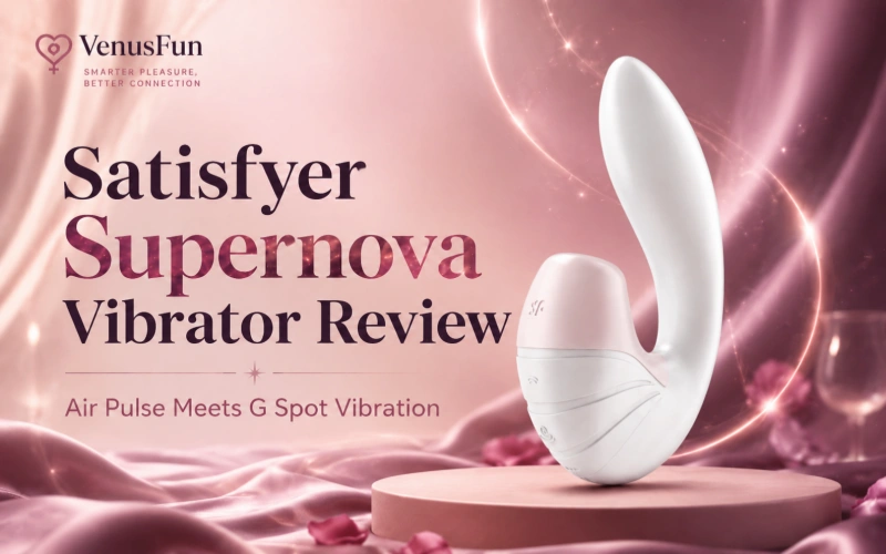 Satisfyer Supernova Vibrator Review: Air Pulse Meets G Spot Vibration