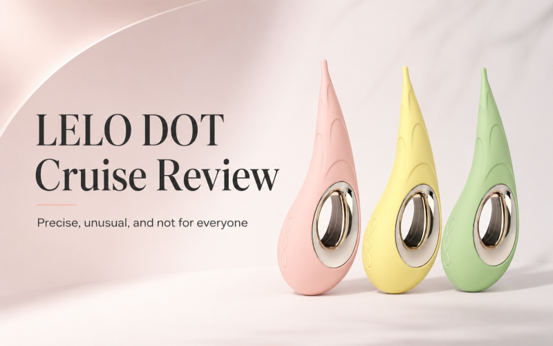 LELO DOT Cruise Review: Precise, Powerful, and Not for Everyone