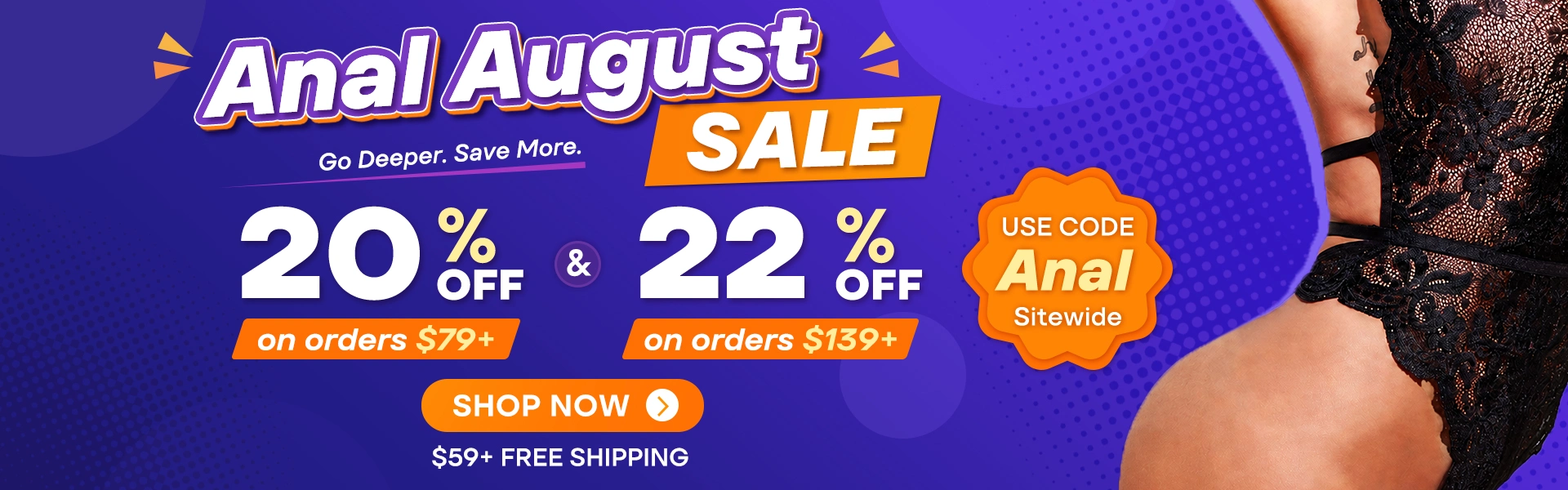 Anal August Sale