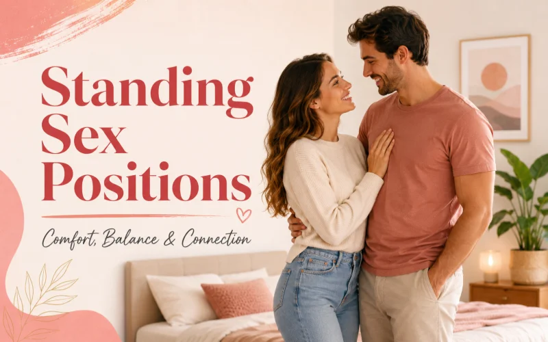 Standing Sex Positions: 8 Comfortable Ways to Try With Your Partner
