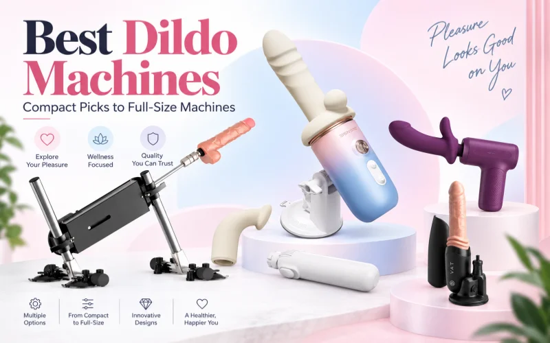 8 Best Dildo Machines Reviewed for 2026