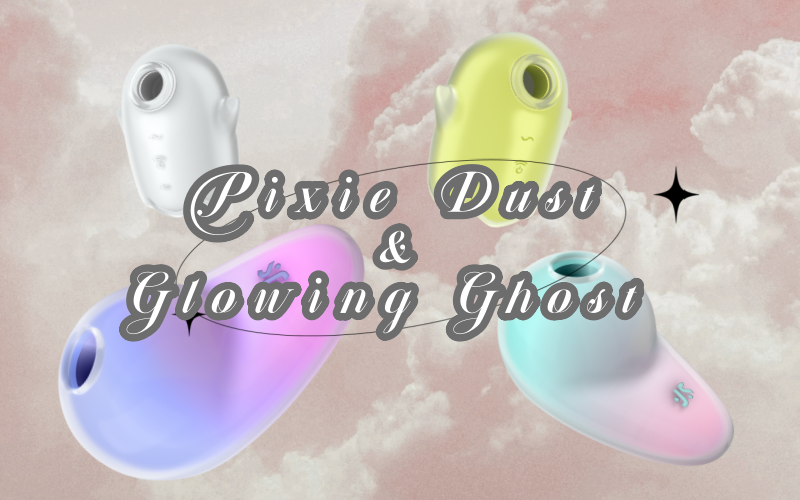 Adorable Delights: Introducing the New Satisfyer Glowing Ghost and Pixie Dust