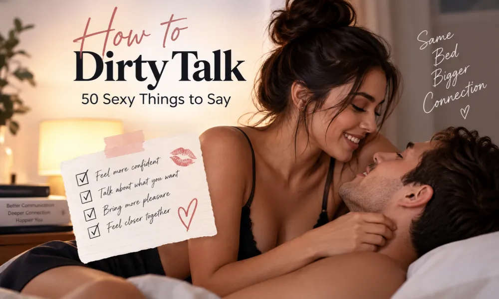 50 dirty talk phrases for beginners to build confidence and intimacy